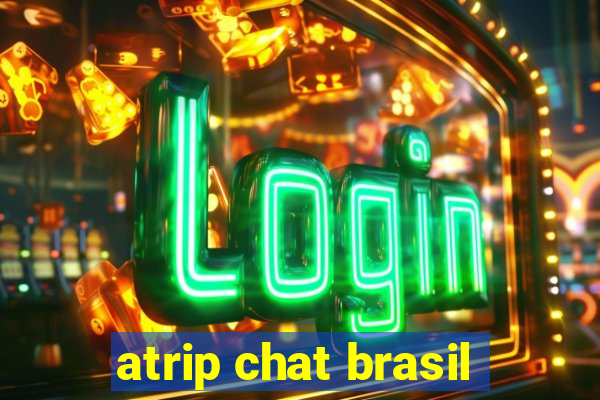 atrip chat brasil